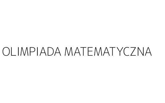 OLIMPIADA MATEMATYCZNA